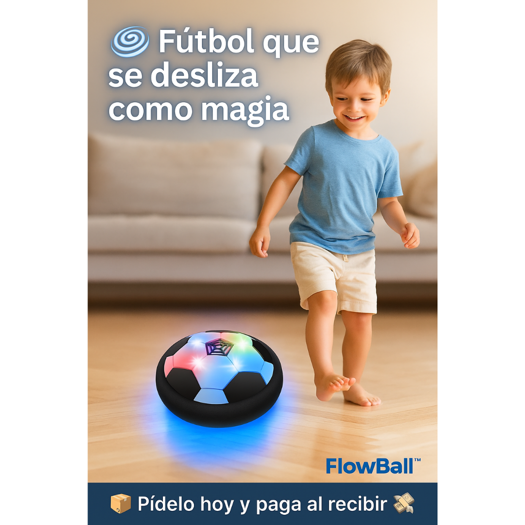 FlowBall™ | Fútbol que se desliza como magia