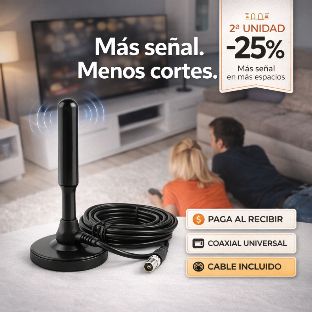 SEÑALMAX™ | Más señal. Menos cortes.
